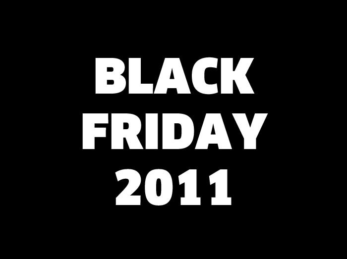 Main image of article Check Out 2011 Black Friday Deals