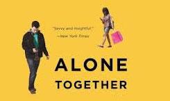 Main image of article Alone Together: How We Use Technology to Keep Us Apart
