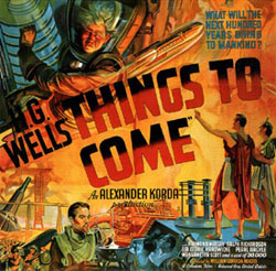 Things to Come Poster (source: IMDB)