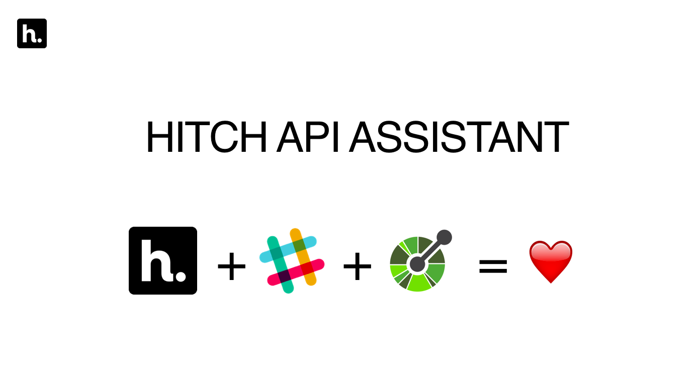 Hitch API Assistant